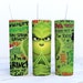 Grinch Tumbler Dollys Print Shop LLC